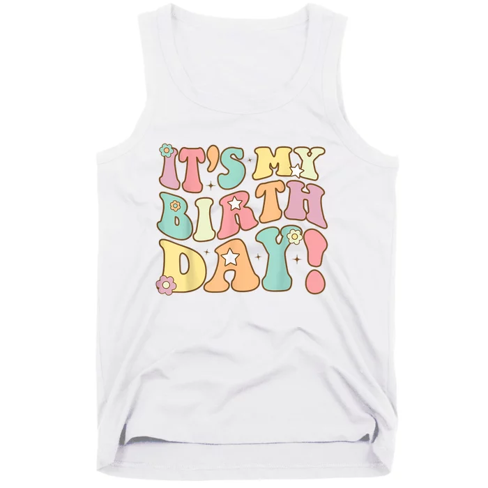 Its My Birthday Groovy Birthday Tank Top