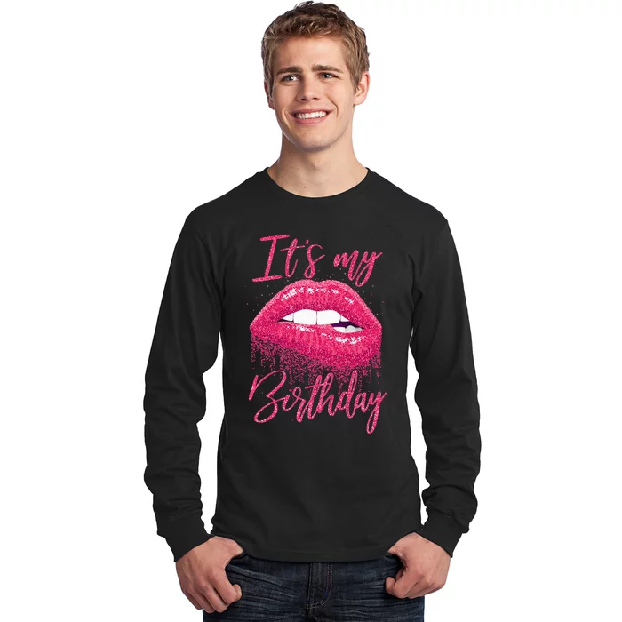 Its My Birthday For Women Gift For Mom Wife Gigi Birthday Long Sleeve Shirt