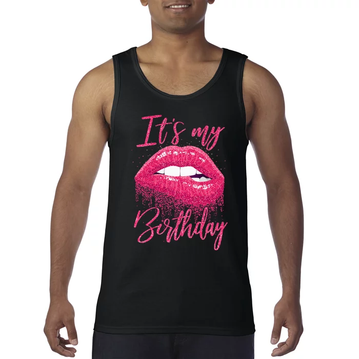 Its My Birthday For Women Gift For Mom Wife Gigi Birthday Tank Top