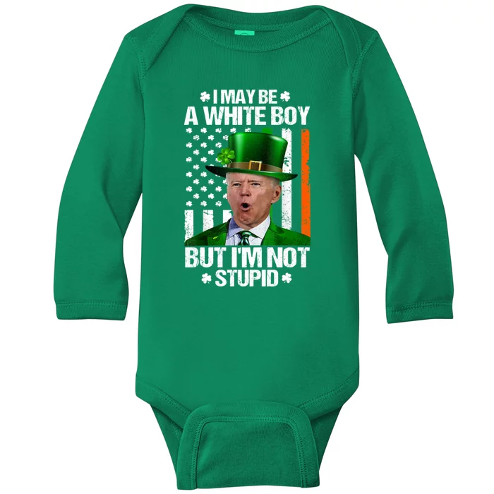 I May Be A White Boy But I'm Not Stupid Biden Funny St Patrick's Day Baby Long Sleeve Bodysuit