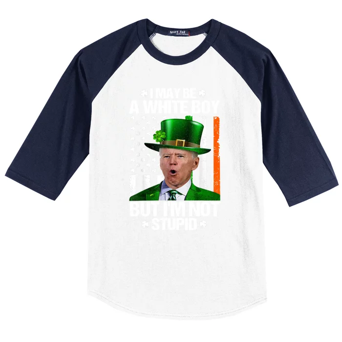 I May Be A White Boy But I'm Not Stupid Biden Funny St Patrick's Day Baseball Sleeve Shirt