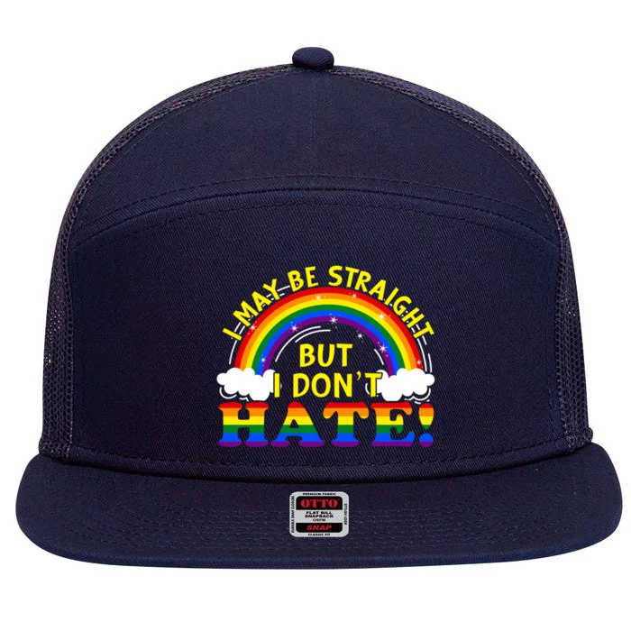 I May Be Straight But I Dont Hate Lgbt Funny Gay Lesbian Gift 7 Panel Mesh Trucker Snapback Hat