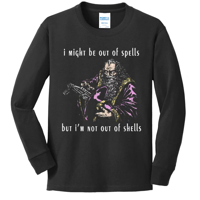 I Might Be Out Of Spells But IM Not Out Of Shells Up Kids Long Sleeve Shirt