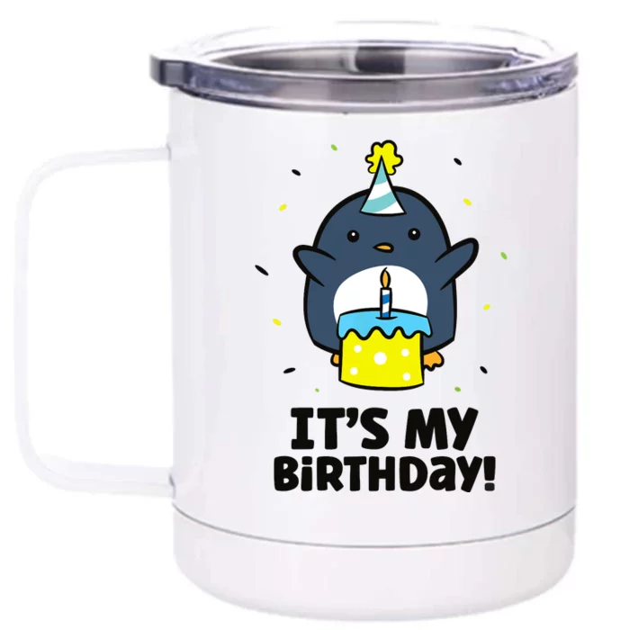 It's My Birthday! Cute Birthday Penguin Front & Back 12oz Stainless Steel Tumbler Cup