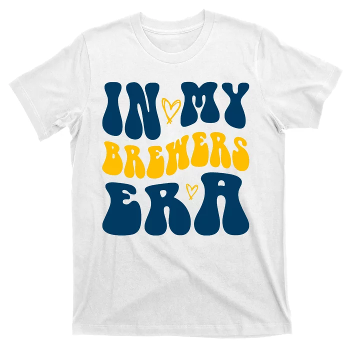 In My Brewers Era Milwaukee Baseball Lover T-Shirt