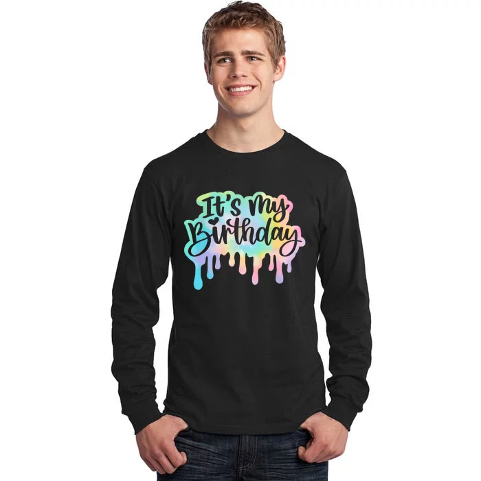 Its My Birthday For Women Teens Girls Retro Tie Dye Tall Long Sleeve T-Shirt