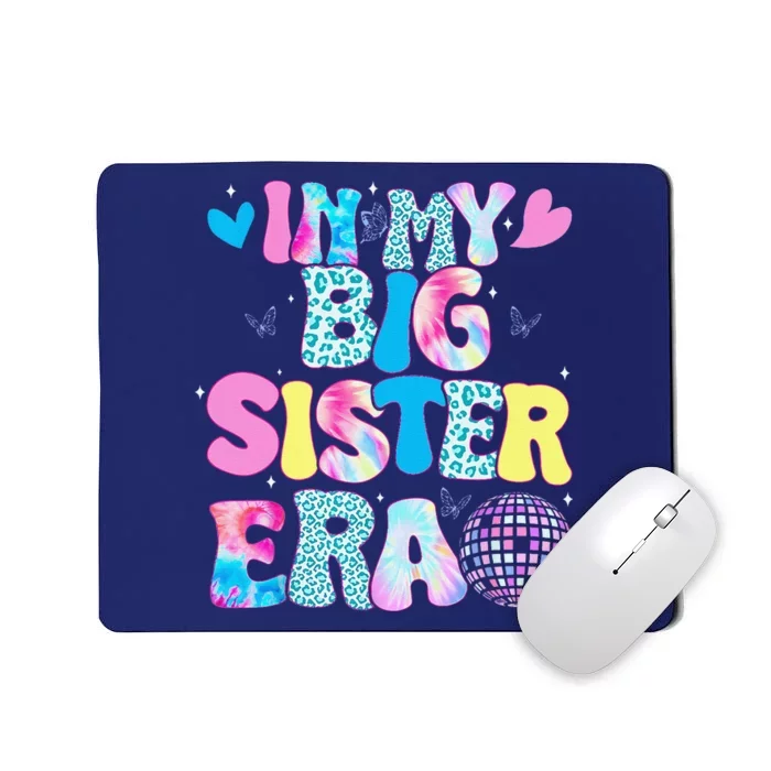 In My Big Sister Era Cute To Be A Big Sister Mousepad