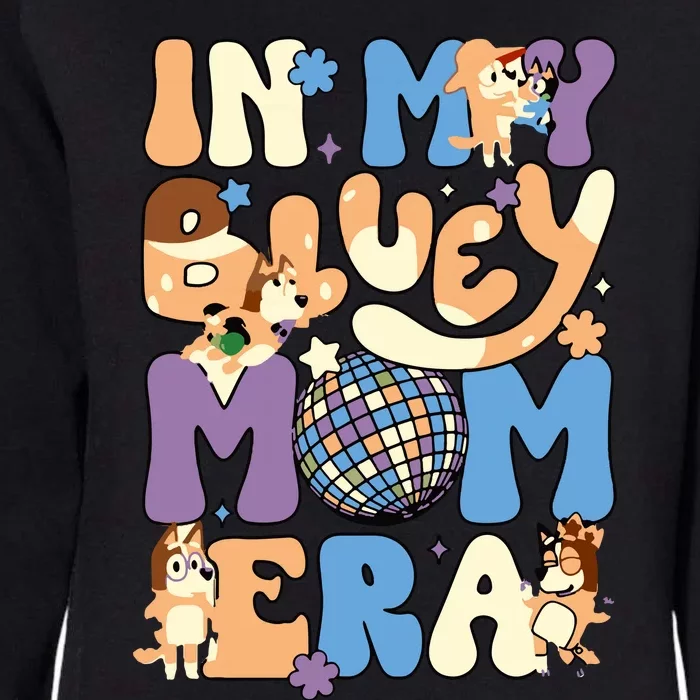 In My Blue Mom Era Womens California Wash Sweatshirt