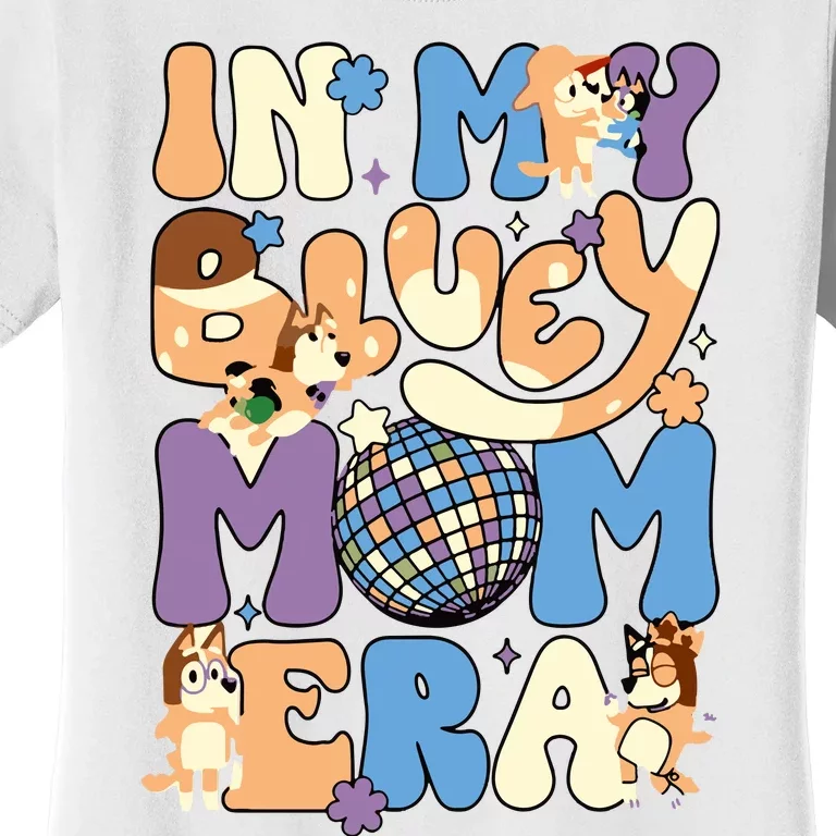 In My Blue Mom Era Women's T-Shirt