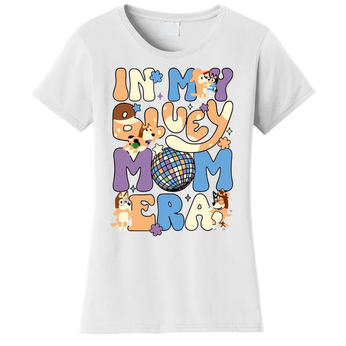 In My Blue Mom Era Women's T-Shirt