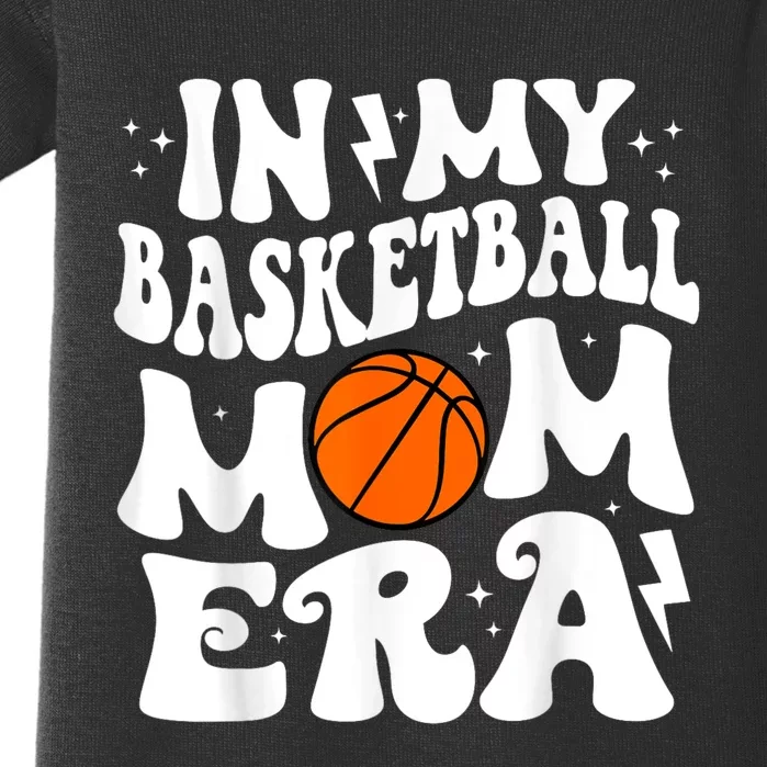 In My Basketball Mom Era Cute Groovy Basketball Baby Bodysuit