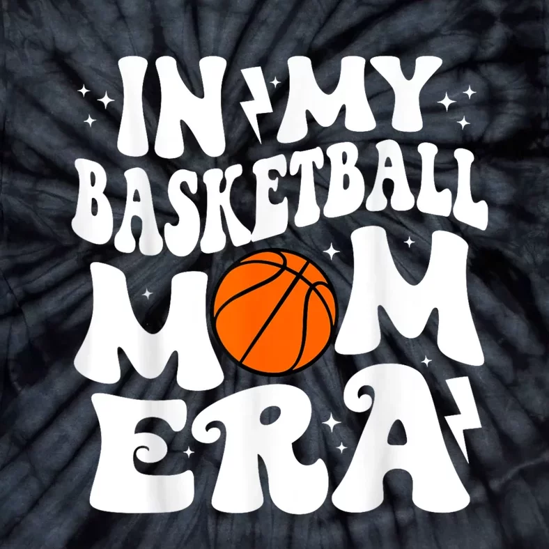 In My Basketball Mom Era Cute Groovy Basketball Tie-Dye T-Shirt