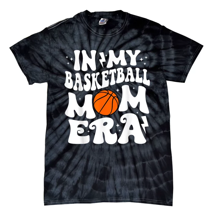 In My Basketball Mom Era Cute Groovy Basketball Tie-Dye T-Shirt