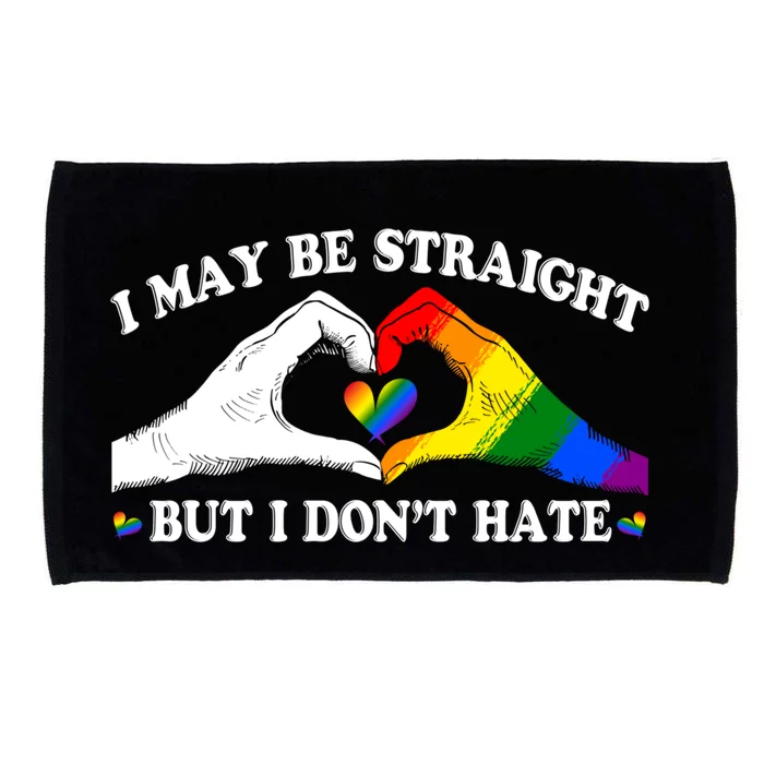 I May Be Straight But I Dont Hate Lgbt Gay Lesbian Pride Gift Microfiber Hand Towel