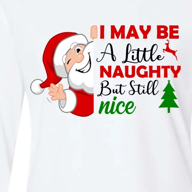 I May Be A Little Naughty But Still Nice Womens Cotton Relaxed Long Sleeve T-Shirt