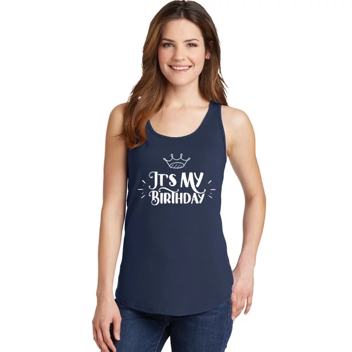 It's My Birthday Birthdays Celebrate Party Congratulations Ladies Essential Tank