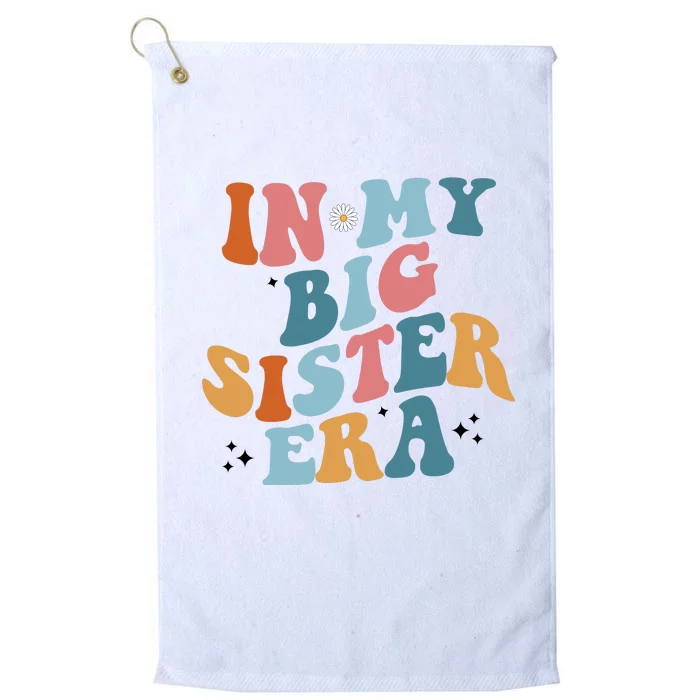 In My Big Sis Era Groovy Platinum Collection Golf Towel