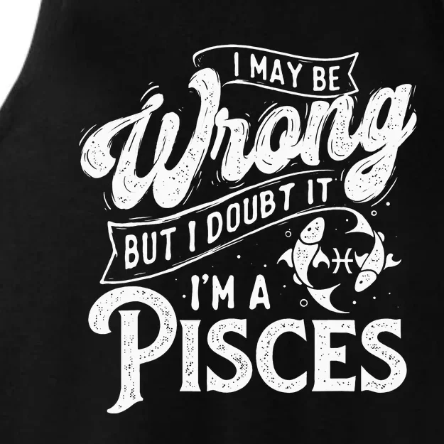 I May Be Wrong But I Doubt It Pieces Astrology Zodiac Sign Ladies Tri-Blend Wicking Tank