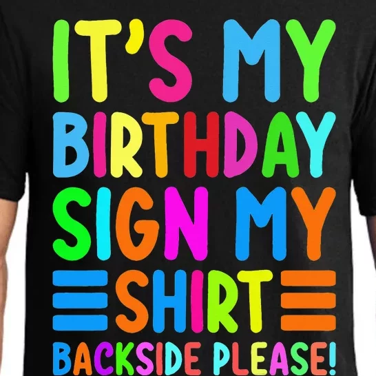 Its My Birthday Sign My Backside Please Funny Birthday Pajama Set