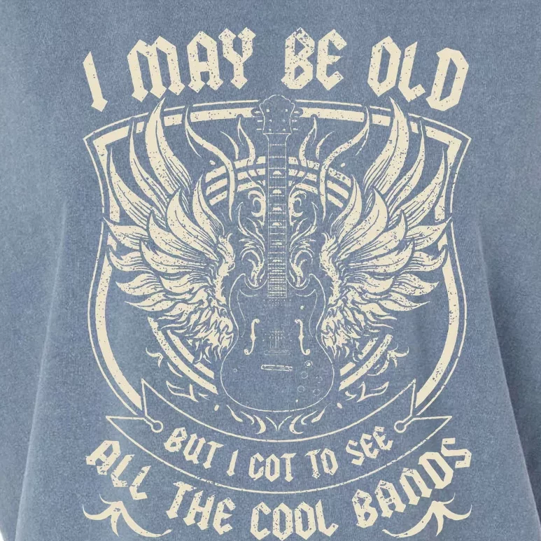 I May Be Old But I Got To See All The Cool Band Rock Concert Garment-Dyed Women's Muscle Tee