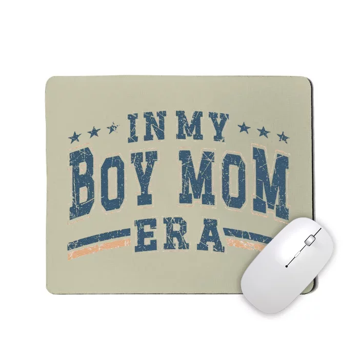 In My Boy Mom Era Boy Mama Era Mousepad