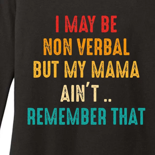 I May Be Non Verbal Nonverbal Autism Awareness Womens CVC Long Sleeve Shirt