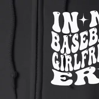 In My Baseball Girlfriend Era Full Zip Hoodie