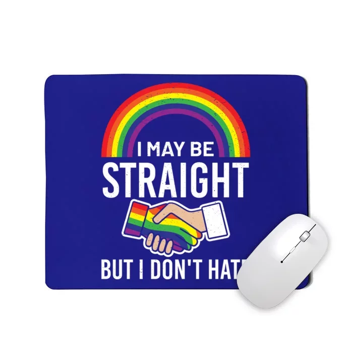 I May Be Straight But I Dont Hate Maybe Lgbt Csd Gift Mousepad