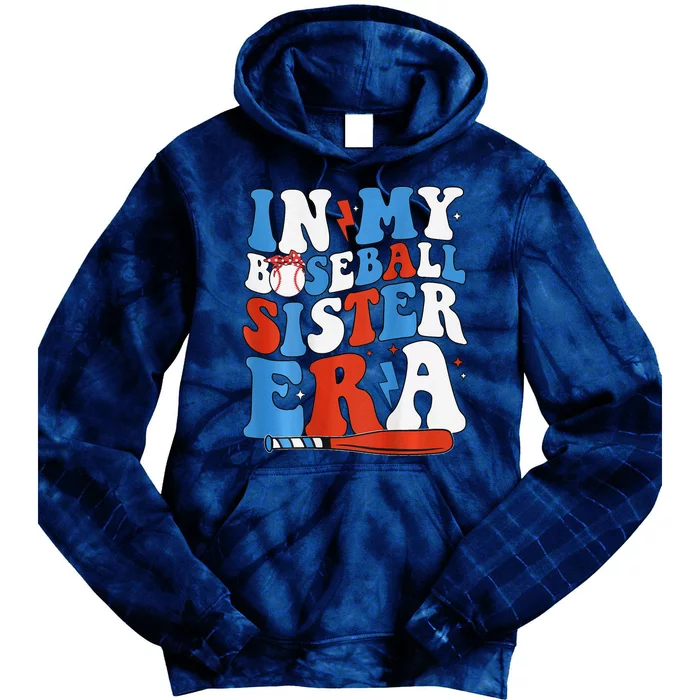 In My Baseball Sister Era Groovy Baseball Sister 2 Sided Tie Dye Hoodie