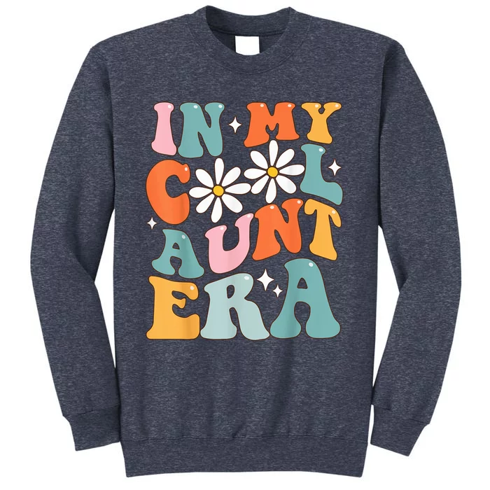 In My Cool Aunt Era Smile Mother's Day Cool Gifts For Auntie Sweatshirt