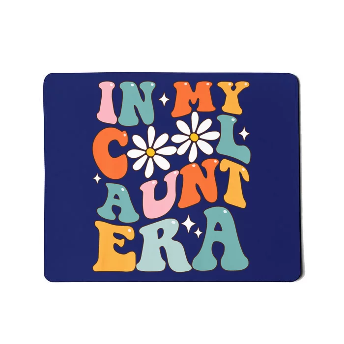 In My Cool Aunt Era Smile Mother's Day Cool Gifts For Auntie Premium Mousepad