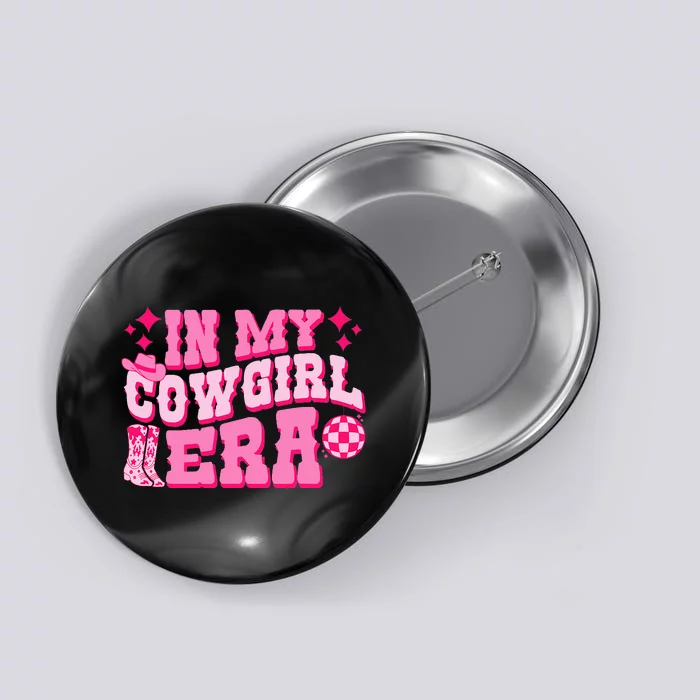 In My Cowgirl Era Groovy Cute Western Rodeo Button