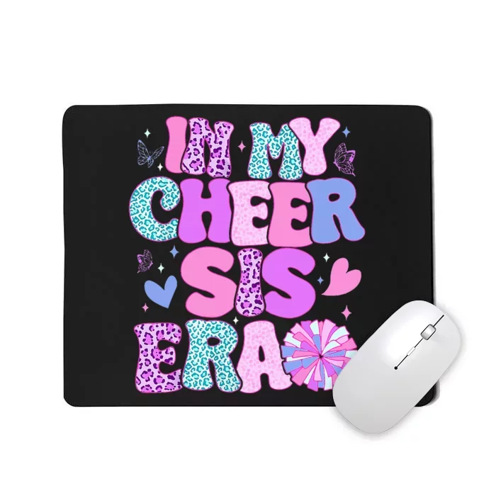 In My Cheer Sister Era Cheer Life Cheerleader Sport Mousepad