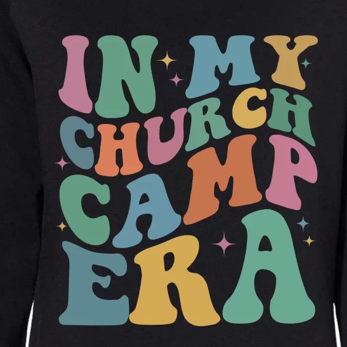 In My Church Camp Era Womens California Wash Sweatshirt