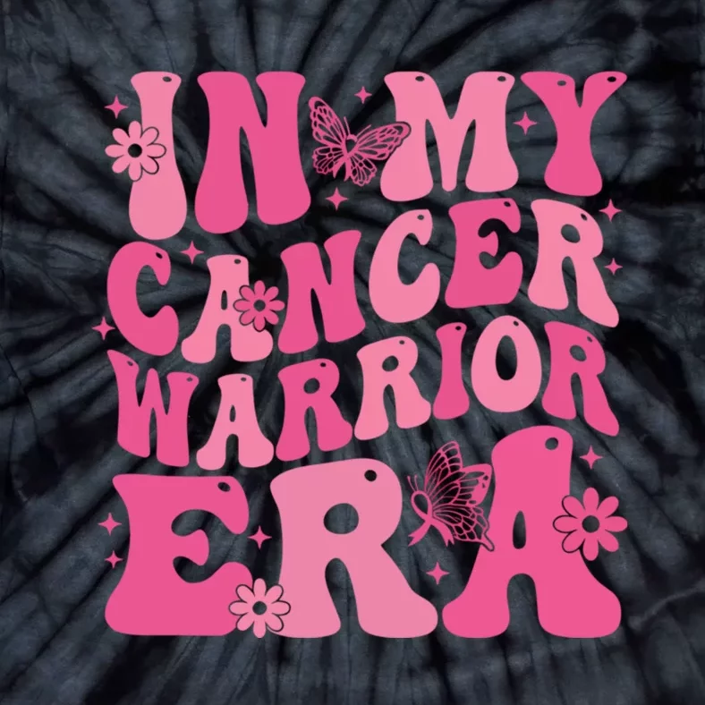 In My Cancer Warrior Era Cancer Awareness Month Tie-Dye T-Shirt