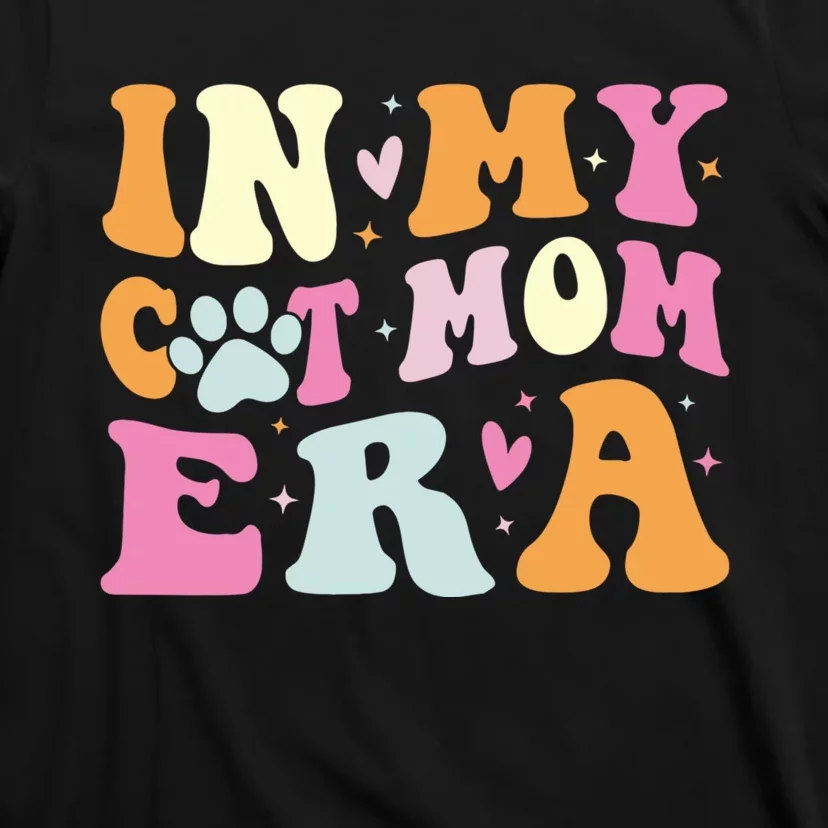 In My Cat Mom Era Cute Cat Mom T-Shirt