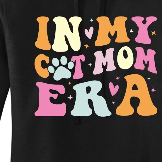 In My Cat Mom Era Cute Cat Mom Women's Pullover Hoodie