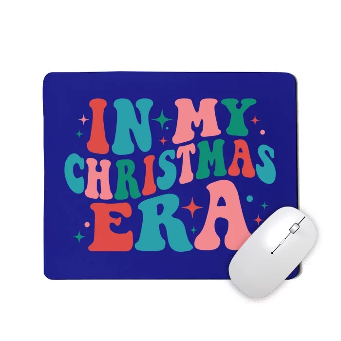 In My Christmas Era Gift Mousepad