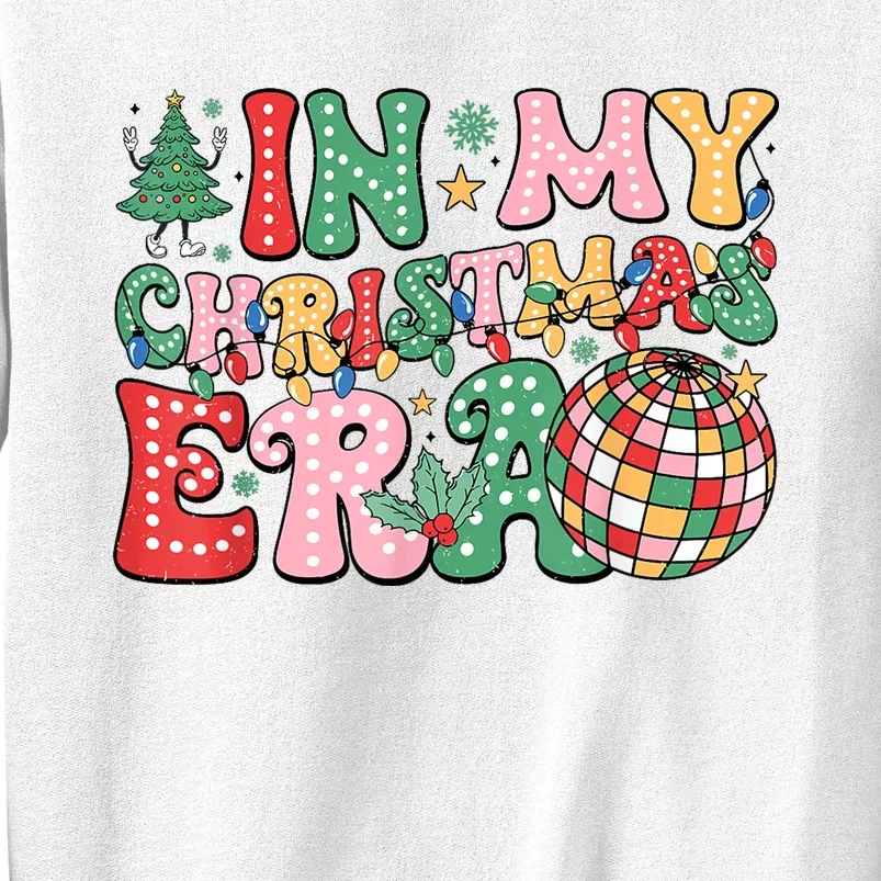 In My Christmas Era Xmas Holiday Sweatshirt