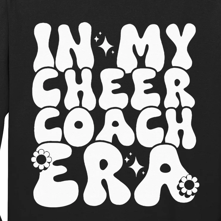 In My Cheer Coach Era Funny Groovy Long Sleeve Shirt