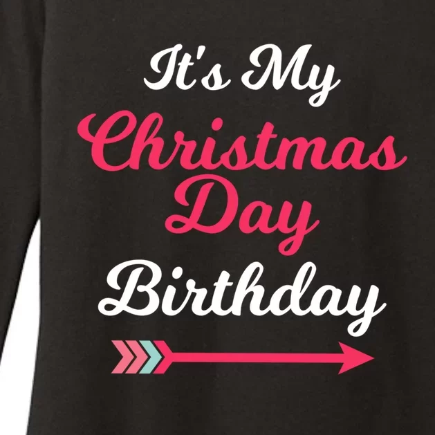 ItS My Christmas Day Birthday December 25th Holiday Cute Gift Womens CVC Long Sleeve Shirt