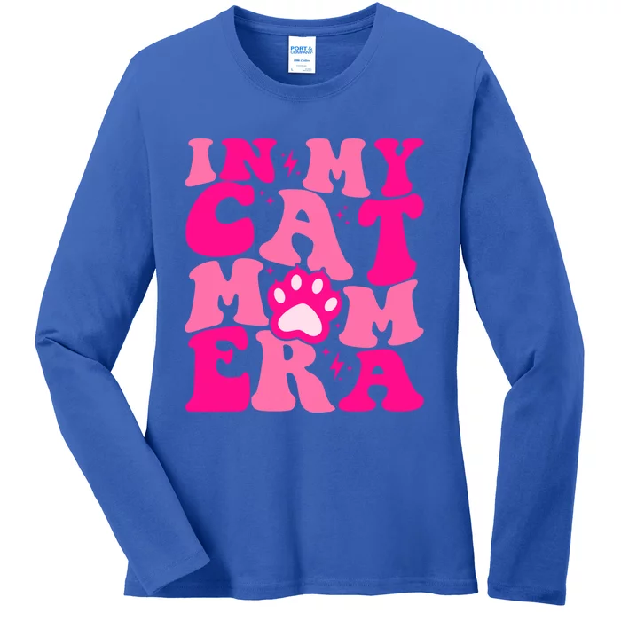 In My Cat Mom Era Gift Ladies Long Sleeve Shirt