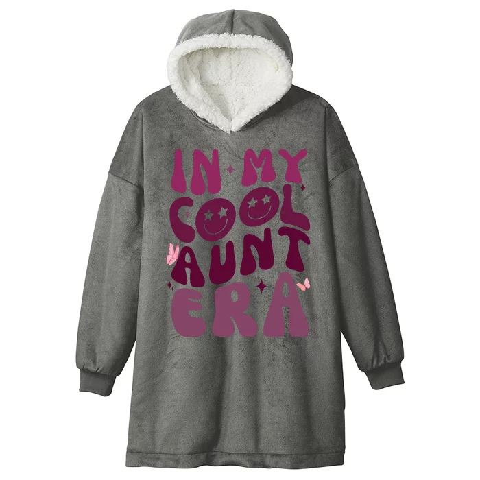 In My Cool Aunt Era Cute Gift Hooded Wearable Blanket