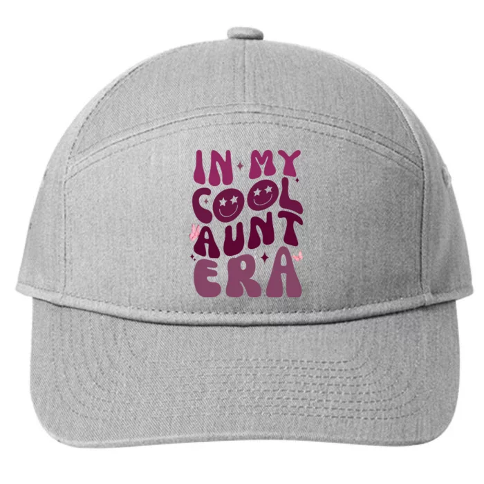 In My Cool Aunt Era Cute Gift 7-Panel Snapback Hat