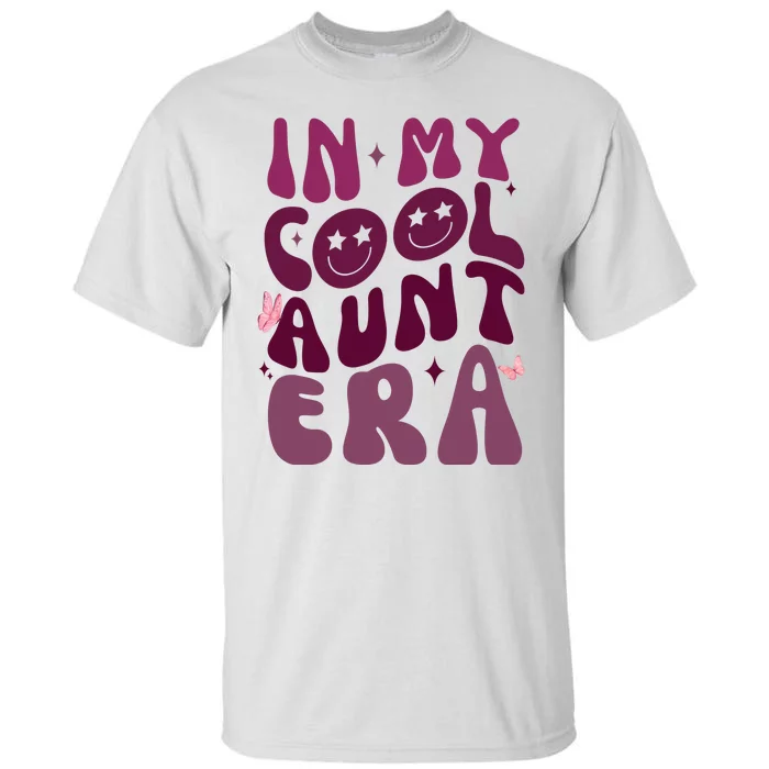 In My Cool Aunt Era Cute Gift Tall T-Shirt