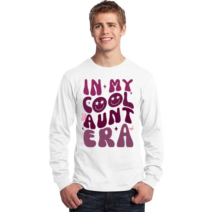 In My Cool Aunt Era Cute Gift Tall Long Sleeve T-Shirt