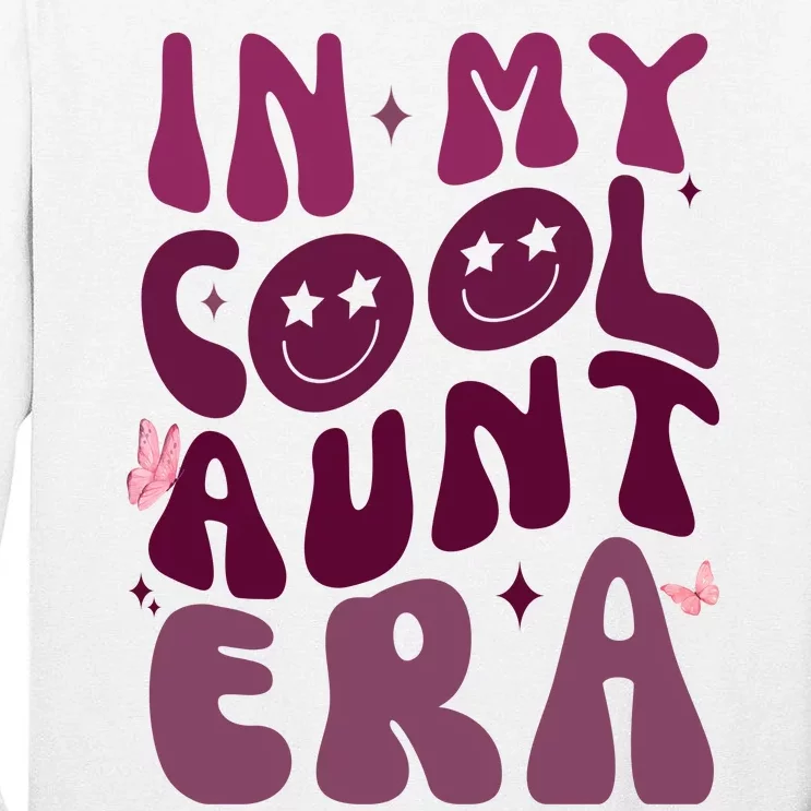 In My Cool Aunt Era Cute Gift Tall Long Sleeve T-Shirt