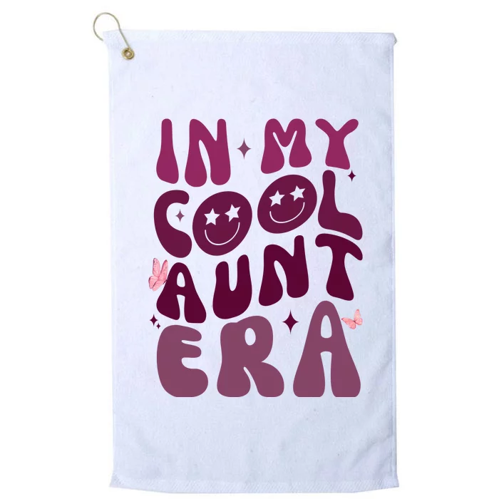 In My Cool Aunt Era Cute Gift Platinum Collection Golf Towel