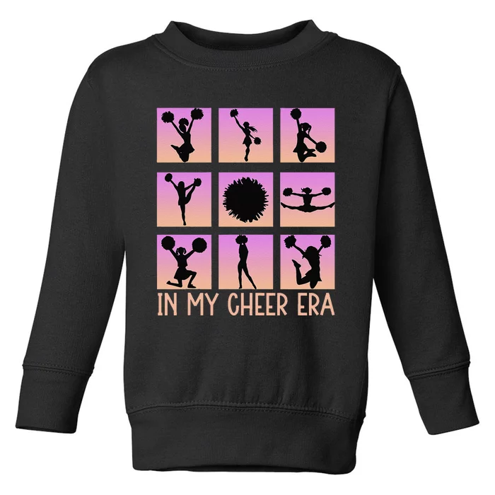 In My Cheer Era Women Cheer Leader Cheerleading Toddler Sweatshirt