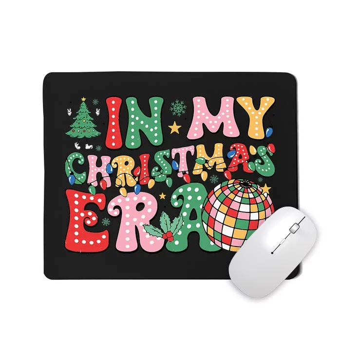 In My Christmas Era Family Matching Merry Christmas 2024 Mousepad